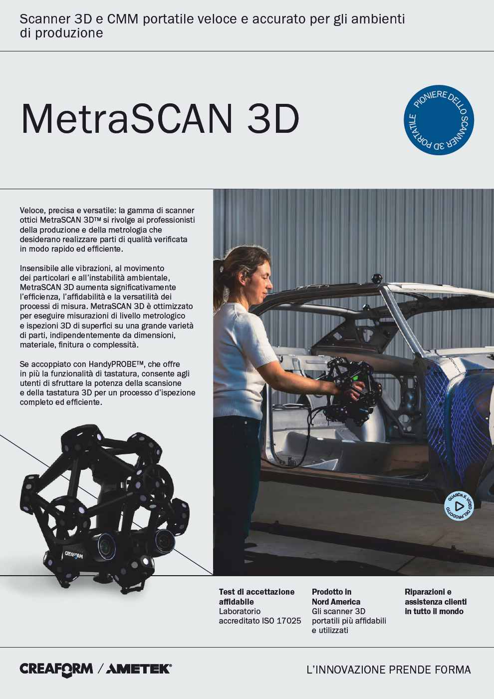 MetraSCAN 3D: Scanner 3D e CMM portatile veloce e accurato per gli ambienti di produzione