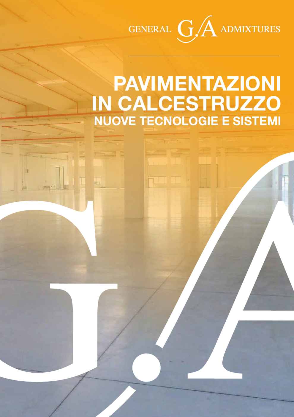 PAVIMENTAZIONI IN CALCESTRUZZO - Nuove tecnologie e sistemi