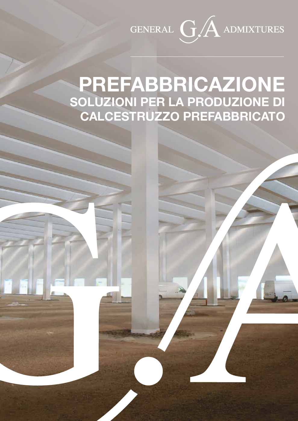 PREFABBRICAZIONE - Soluzioni per la produzione di calcestruzzo prefabbricato