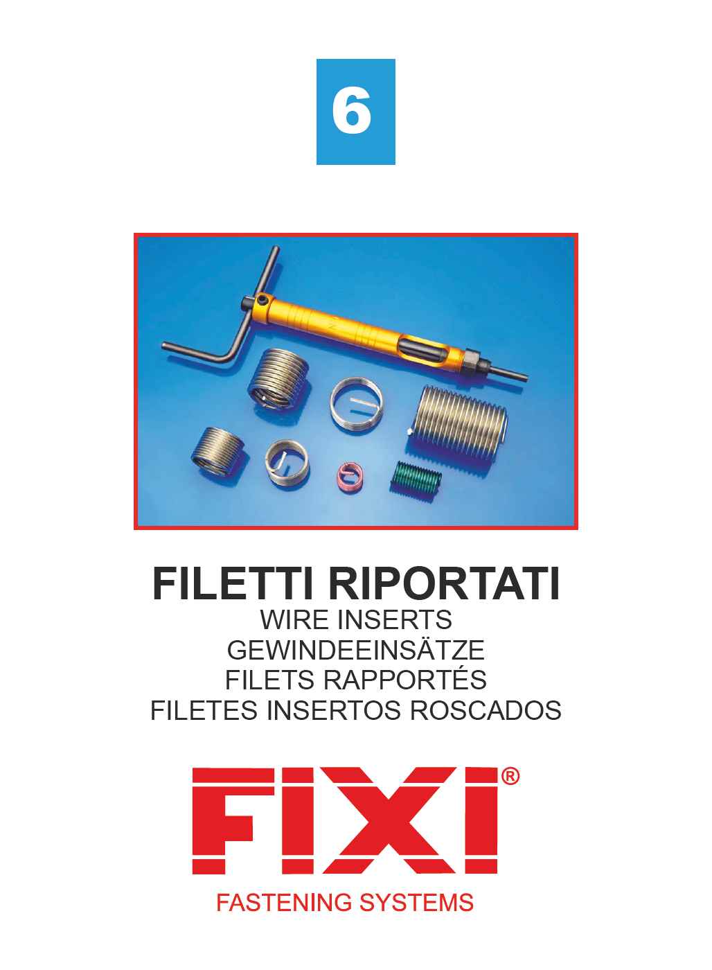 FILETTI RIPORTATI - WIRE INSERTS