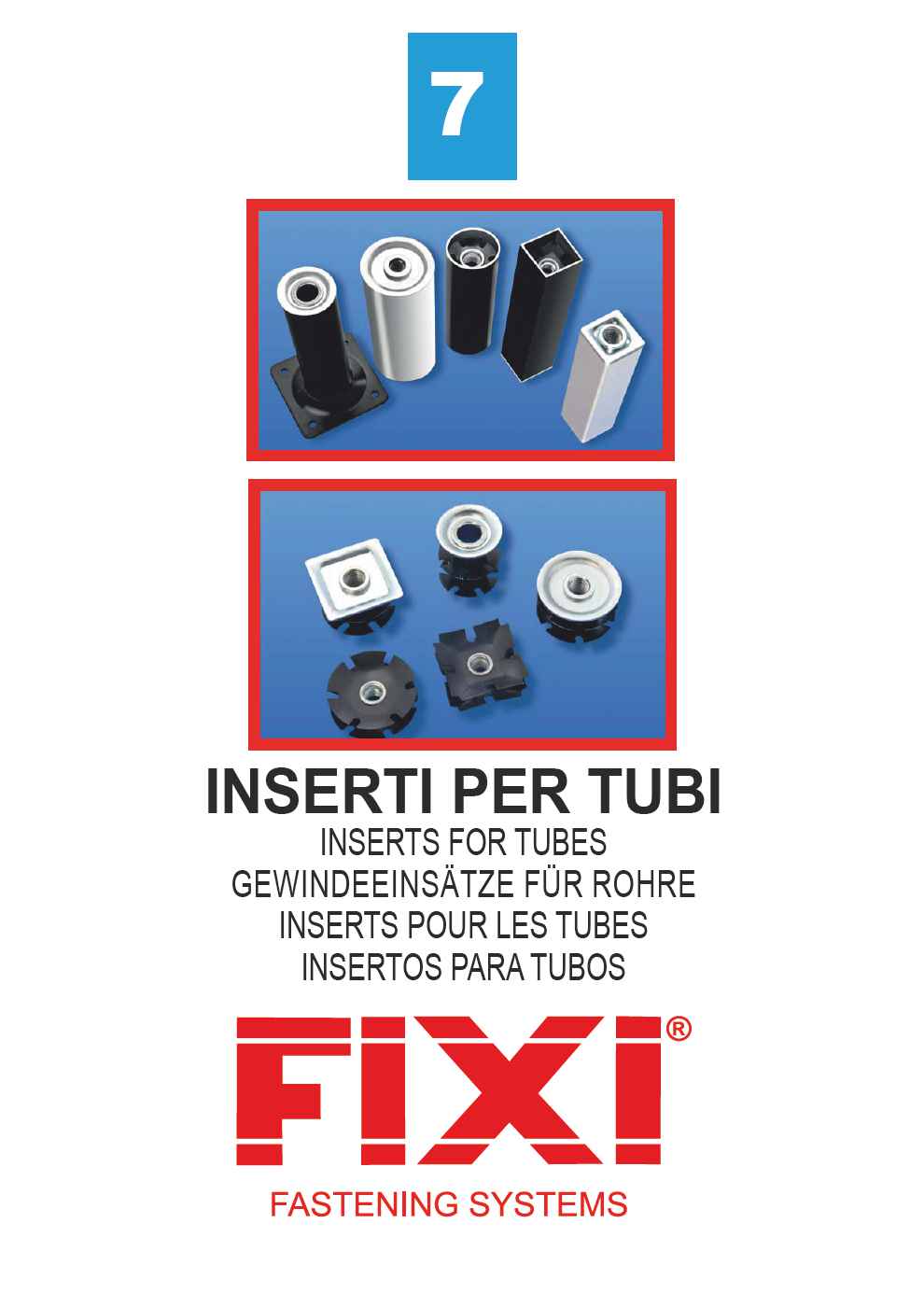 INSERTI PER TUBI - INSERTS FOR TUBES