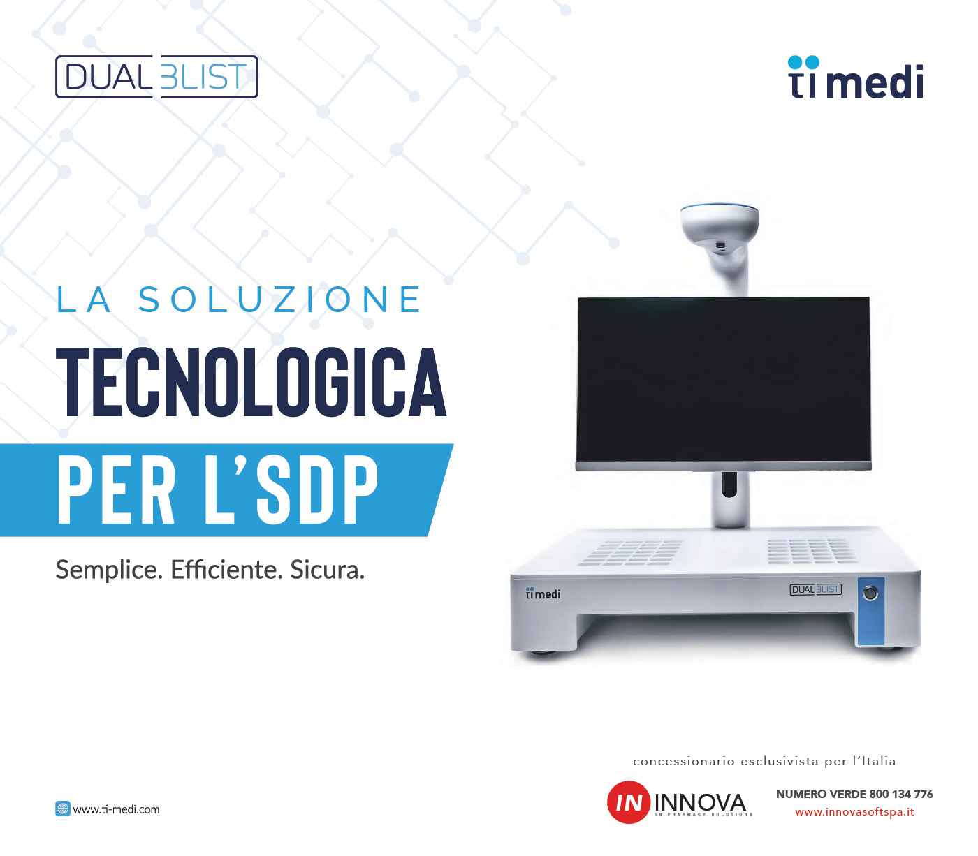 Innovazione e semplicità per il servizio di deblistering