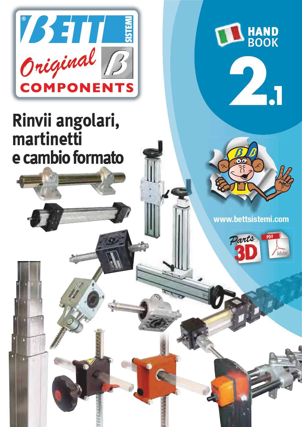 Rinvii angolari, martinetti e cambio formato