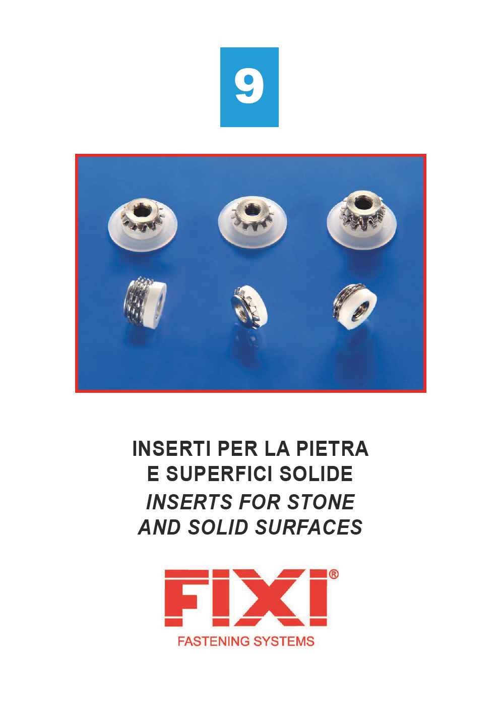 INSERTI PER LA PIETRA E SUPERFICI SOLIDE - INSERTS FOR STONE AND SOLID SURFACES