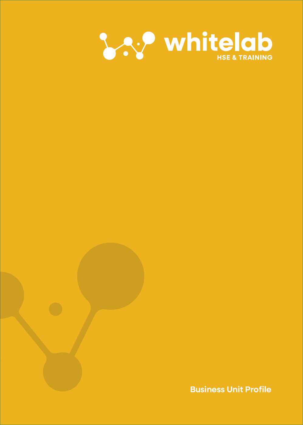 Business Unit Profile HSE & Training - Whitelab