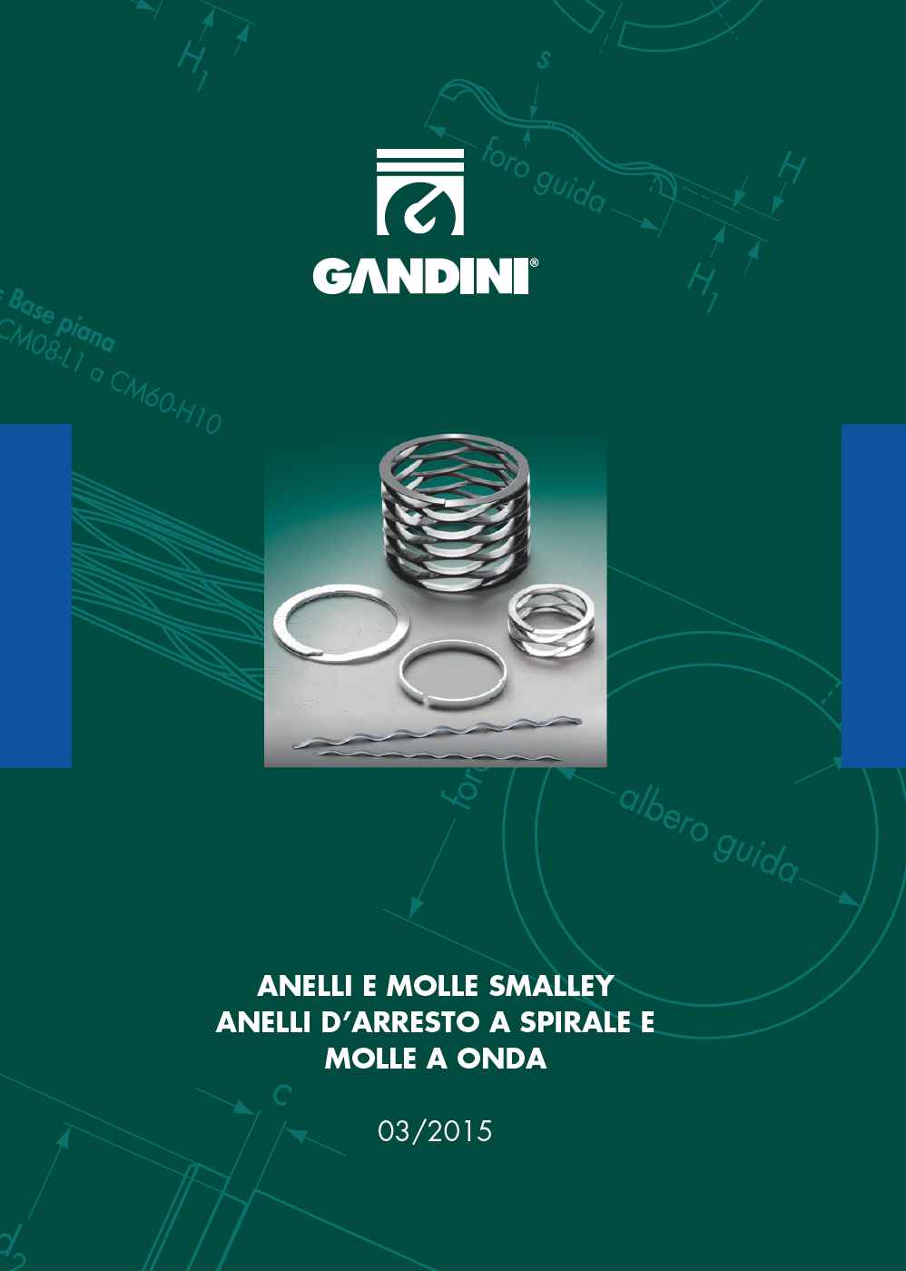 CATALOGO ANELLI E MOLLE SMALLEY, ANELLI D'ARRESTO A SPIRALE E MOLLE A ONDA