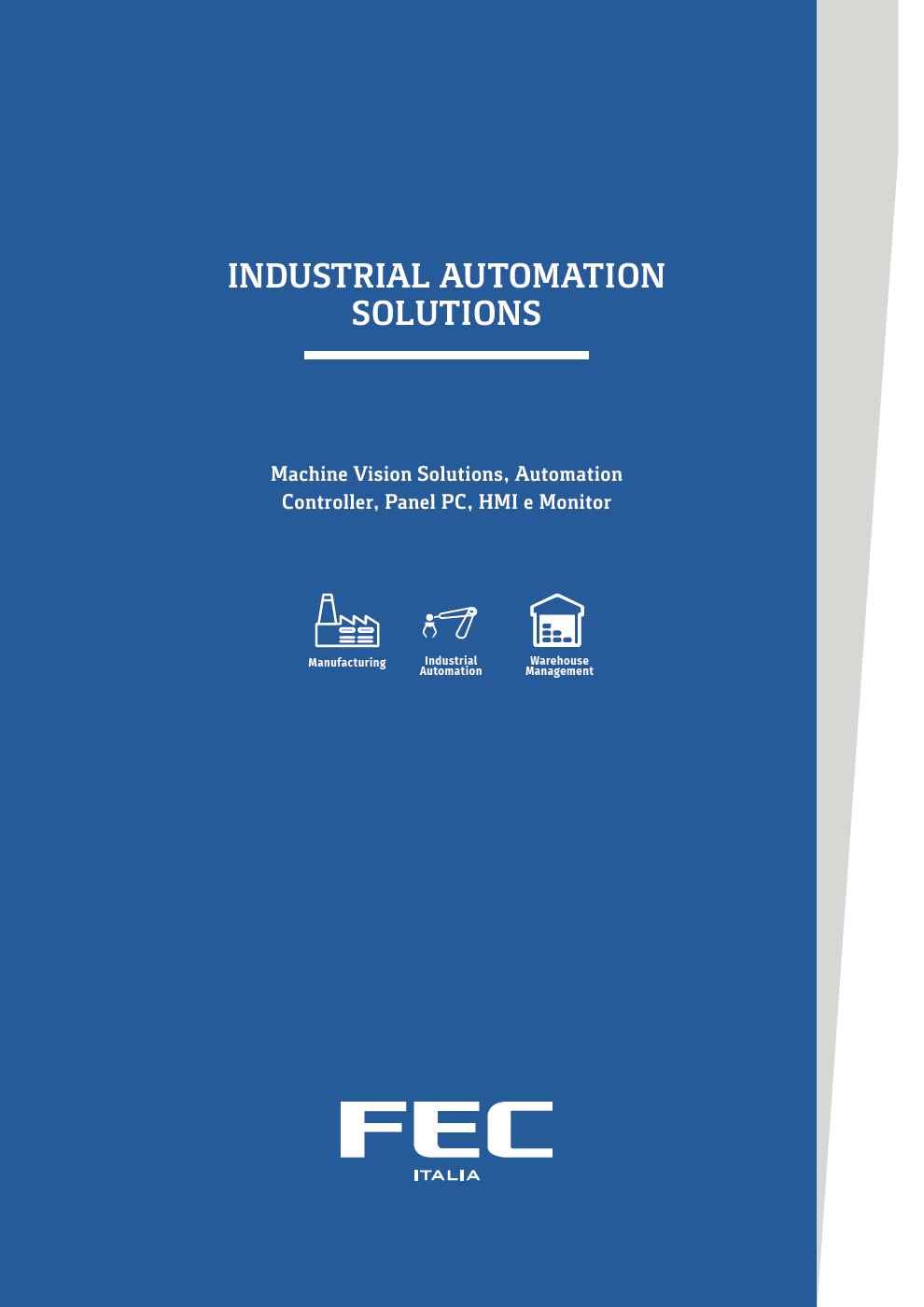 FEC ITALIA - SOLUZIONI HARDWARE PER L'AUTOMAZIONE INDUSTRIALE