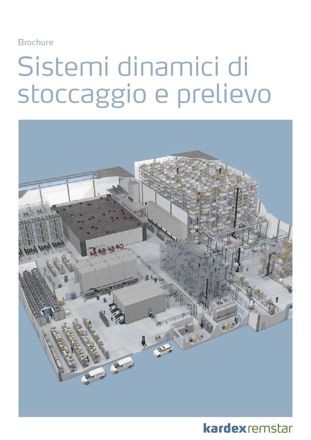 Sistemi dinamici di stoccaggio e prelievo