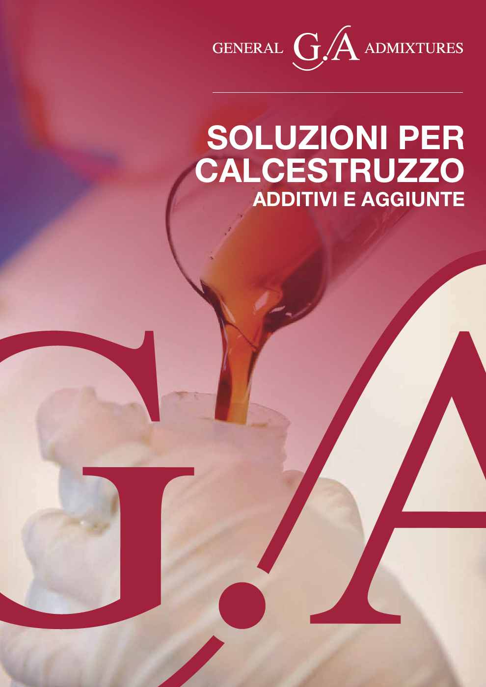 SOLUZIONI PER CALCESTRUZZO - Additivi e aggiunte