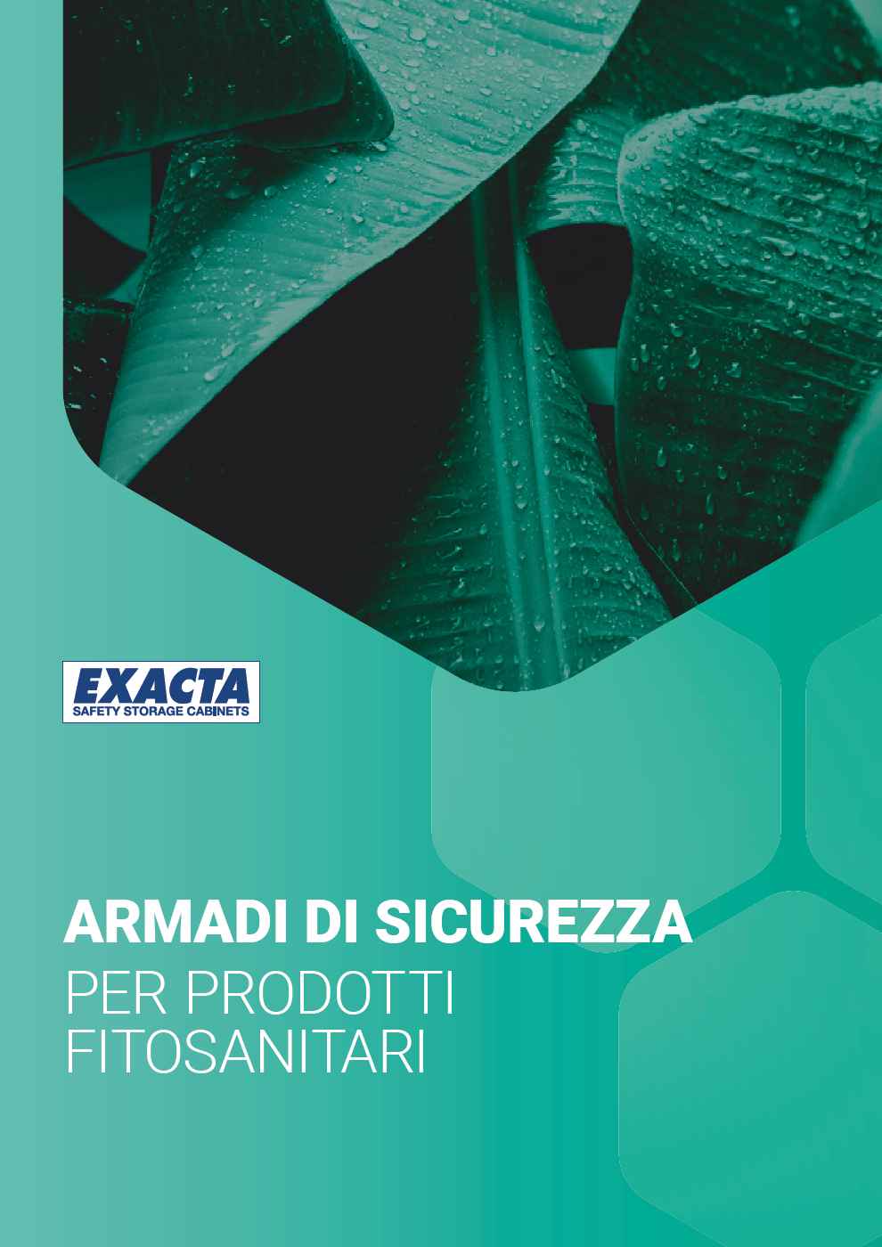 ARMADI DI SICUREZZA Exacta Safety Cabinets PER PRODOTTI FITOSANITARI