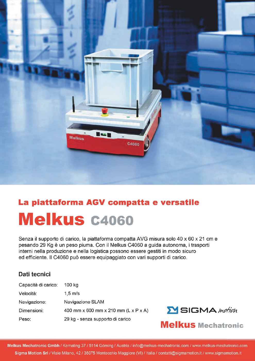 La piattaforma AGV C4060  compatta e versatile