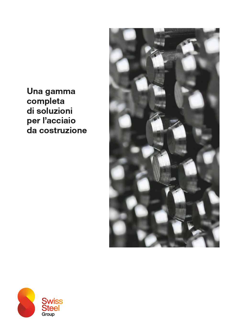 Una gamma completa di soluzioni per l’acciaio da costruzione