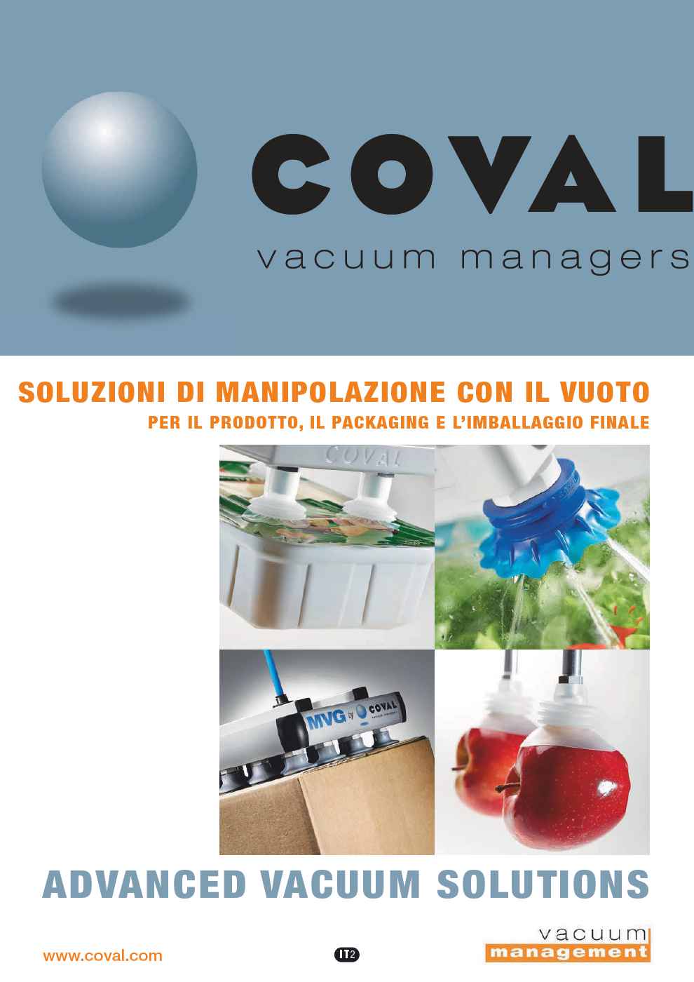 SOLUZIONI DI MANIPOLAZIONE CON IL VUOTO PER IL PRODOTTO, IL PACKAGING E L’IMBALLAGGIO FINALE