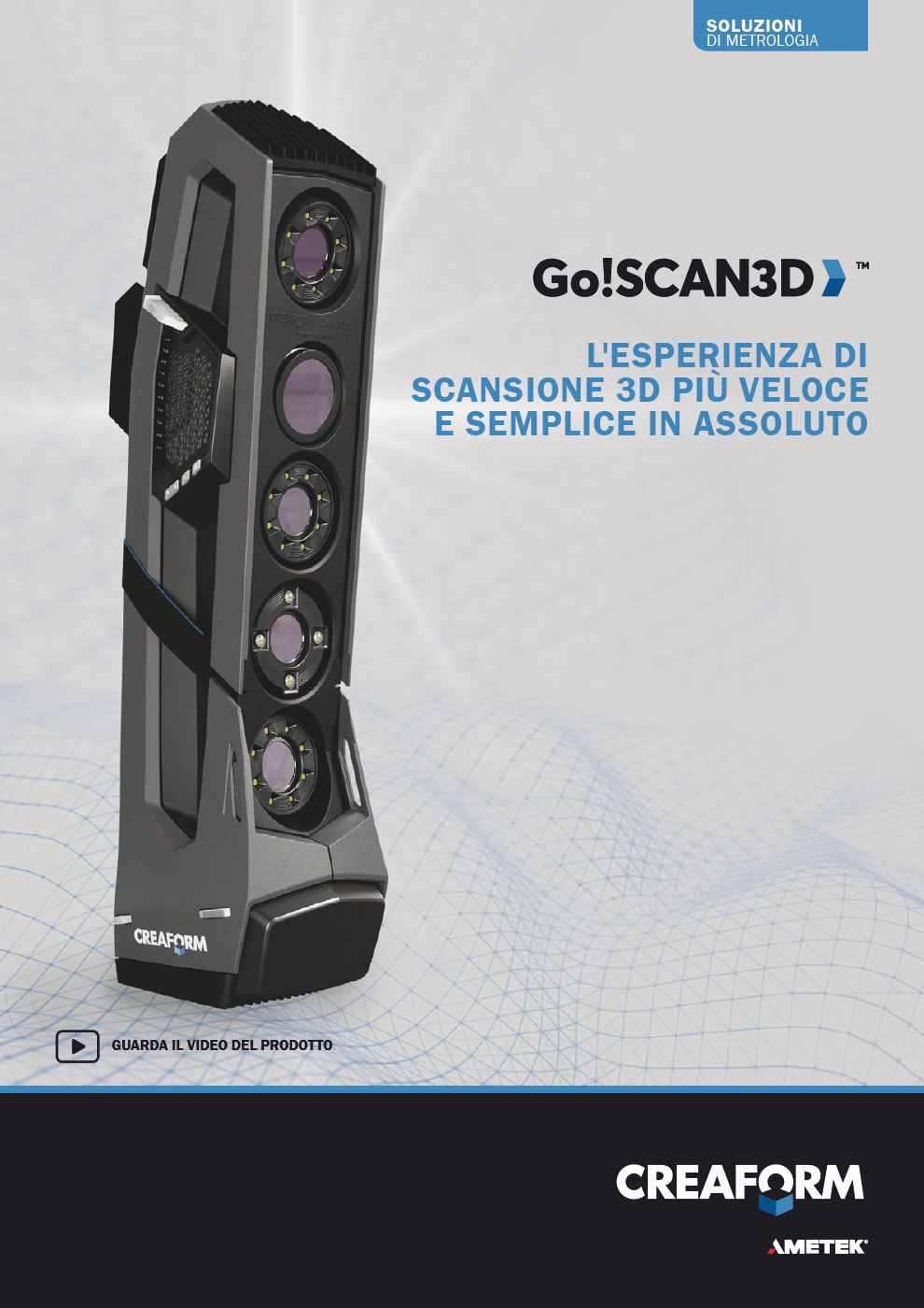 Go!SCAN 3D: L’esperienza di scansione 3d più veloce e semplice in assoluto