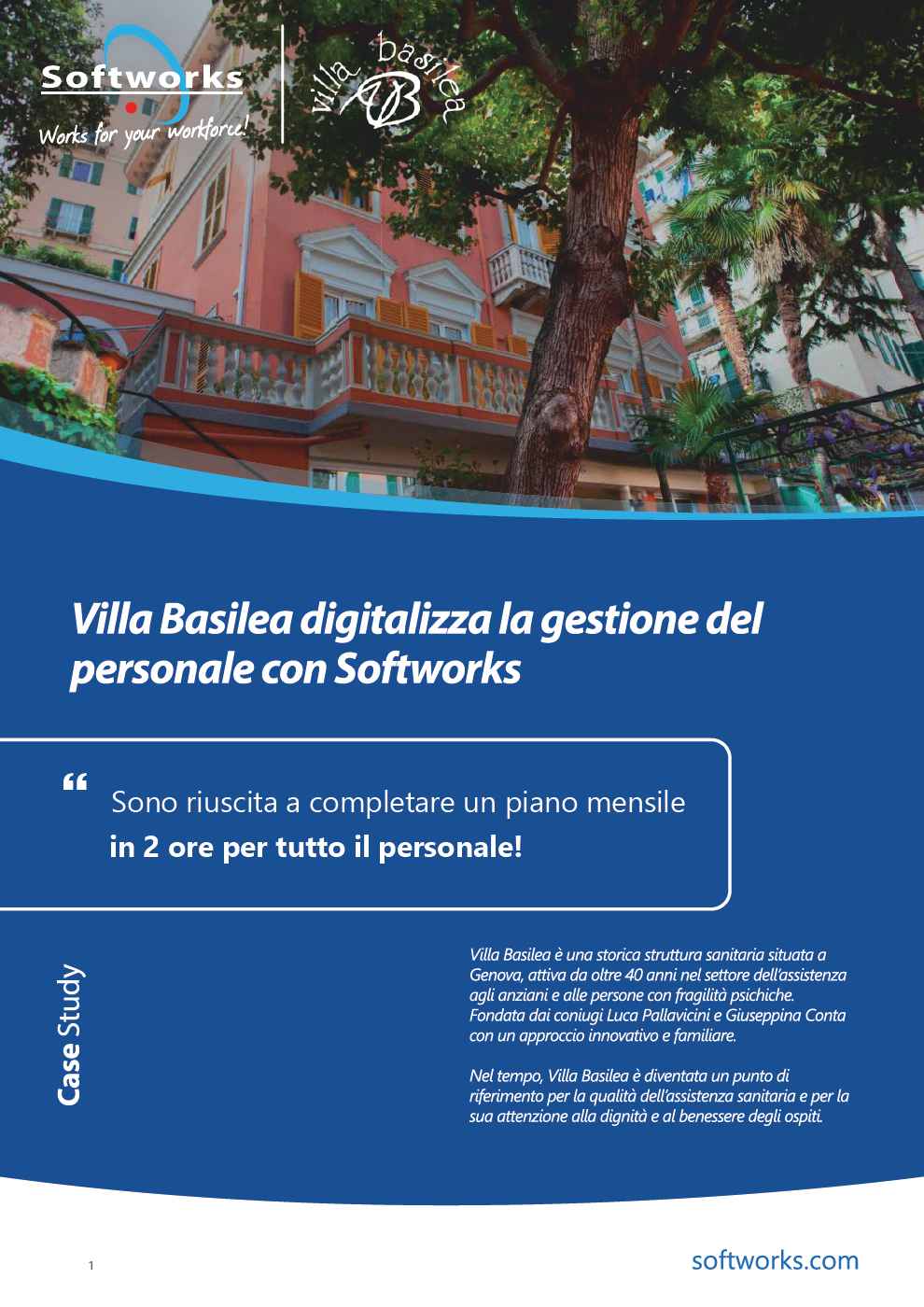 Caso studio - Villa Basilea passa da settimane a 2 ore per gestire i turni