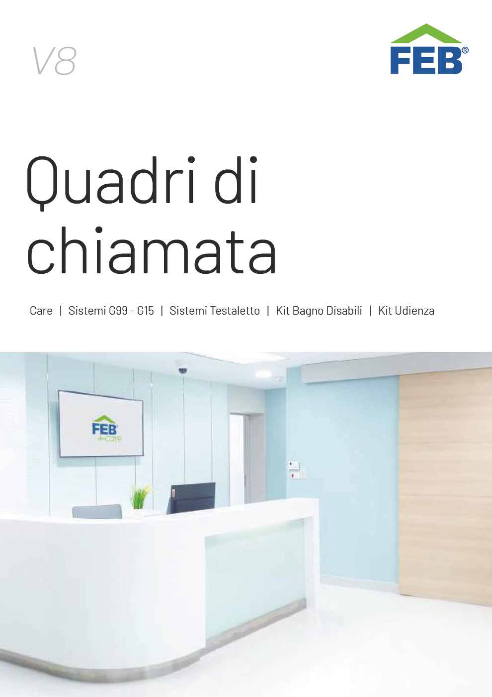 SISTEMI CHIAMATA INFERMIERA - TUTELA E SALVAGUARDIA DELLE PERSONE - TESTALETTO