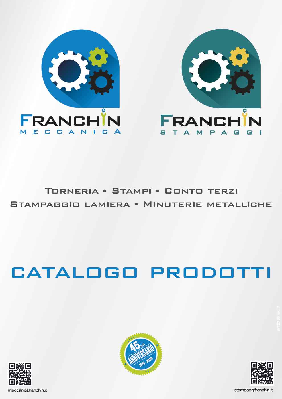 PRODOTTI E LAVORAZIONI – MECCANICA FRANCHIN