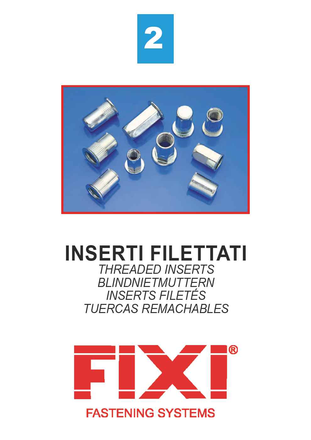 INSERTI FILETTATI - THREADED INSERTS