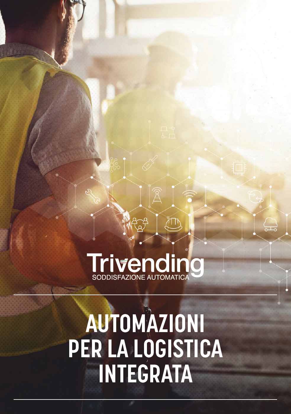 DISTRIBUZIONE AUTOMATICA DPI, UTENSILERIA, MRO, ABBIGLIAMENTO DA LAVORO