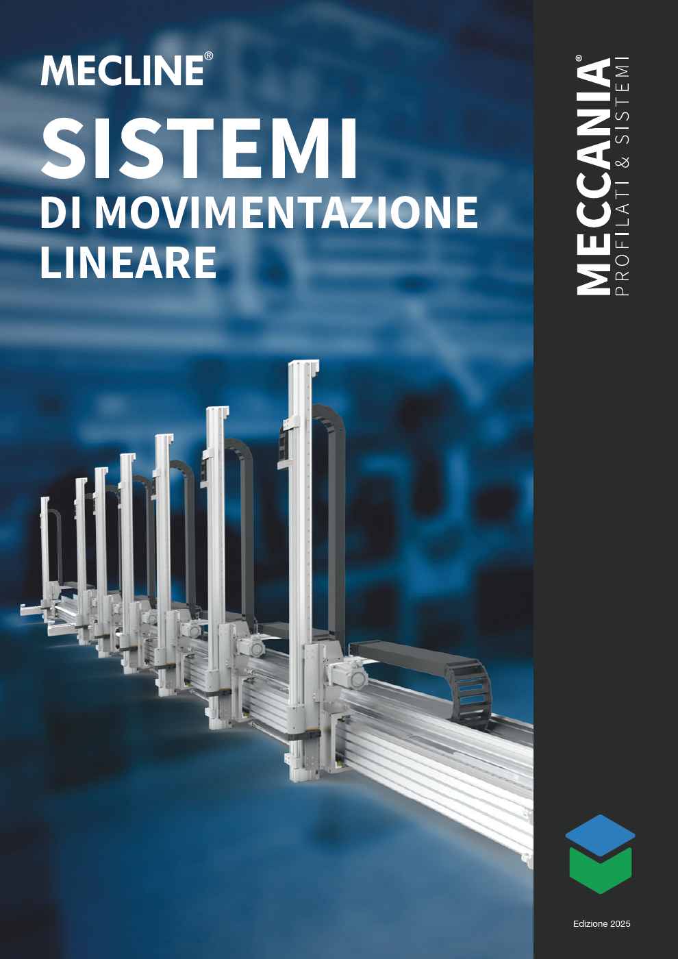 SISTEMI DI MOVIMENTAZIONE LINEARE